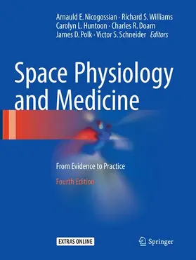 Nicogossian / Williams / Schneider |  Space Physiology and Medicine | Buch |  Sack Fachmedien