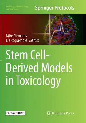 Roquemore / Clements |  Stem Cell-Derived Models in Toxicology | Buch |  Sack Fachmedien