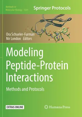 Schueler-Furman / London | Modeling Peptide-Protein Interactions | Buch | 978-1-4939-8302-5 | www2.sack.de
