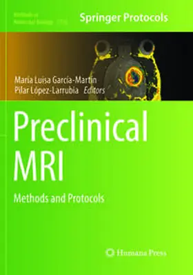 López Larrubia / García Martín |  Preclinical MRI | Buch |  Sack Fachmedien