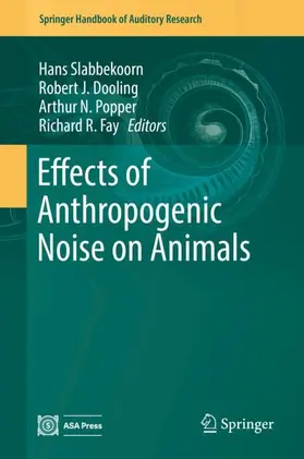 Slabbekoorn / Fay / Dooling |  Effects of Anthropogenic Noise on Animals | Buch |  Sack Fachmedien