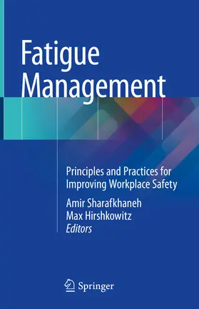 Sharafkhaneh / Hirshkowitz | Fatigue Management | E-Book | www2.sack.de