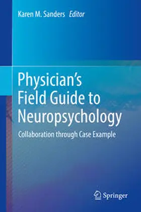 Sanders |  Physician's Field Guide to Neuropsychology | Buch |  Sack Fachmedien