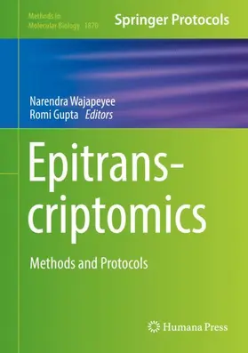 Wajapeyee / Gupta | Epitranscriptomics | Buch | 978-1-4939-8807-5 | www2.sack.de