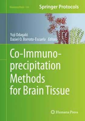 Odagaki / Borroto-Escuela |  Co-Immunoprecipitation Methods for Brain Tissue | eBook | Sack Fachmedien