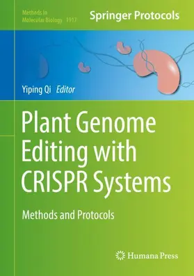 Qi | Plant Genome Editing with CRISPR Systems | Buch | 978-1-4939-8990-4 | www2.sack.de
