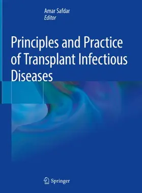 Safdar |  Principles and Practice of Transplant Infectious Diseases | Buch |  Sack Fachmedien