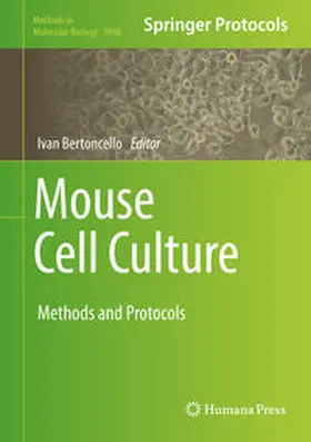 Bertoncello |  Mouse Cell Culture | eBook | Sack Fachmedien