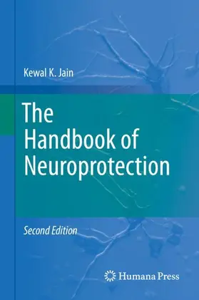Jain |  The Handbook of Neuroprotection | Buch |  Sack Fachmedien