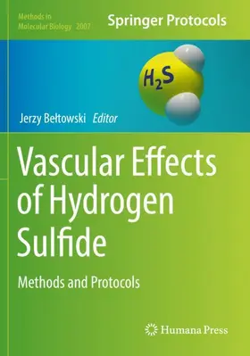 Beltowski / Beltowski | Vascular Effects of Hydrogen Sulfide | Buch | 978-1-4939-9530-1 | www2.sack.de