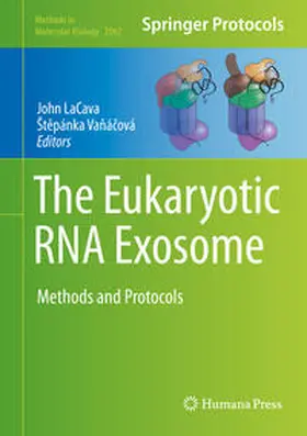 LaCava / Vanácová / Vanácová |  The Eukaryotic RNA Exosome | eBook | Sack Fachmedien