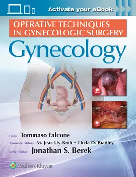 Falcone / Uy-Kroh / Bradley |  Operative Techniques in Gynecologic Surgery: Gynecology: Gynecology | Buch |  Sack Fachmedien