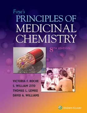 Roche / Zito / Lemke |  Foye's Principles of Medicinal Chemistry | Buch |  Sack Fachmedien