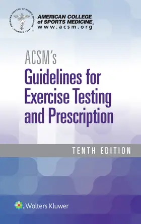  ACSM GUIDELINES 10E SPIRAL & H | Buch |  Sack Fachmedien