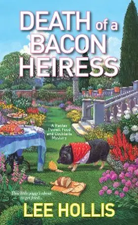 Hollis |  Death of a Bacon Heiress | eBook | Sack Fachmedien