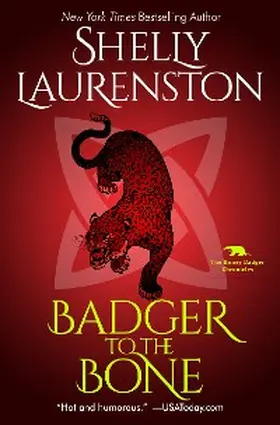 Laurenston |  Badger to the Bone | eBook | Sack Fachmedien