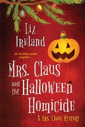 Ireland |  Mrs. Claus and the Halloween Homicide | eBook | Sack Fachmedien