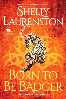 Laurenston |  Born to Be Badger | eBook | Sack Fachmedien