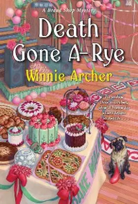 Archer |  Death Gone A-Rye | eBook | Sack Fachmedien