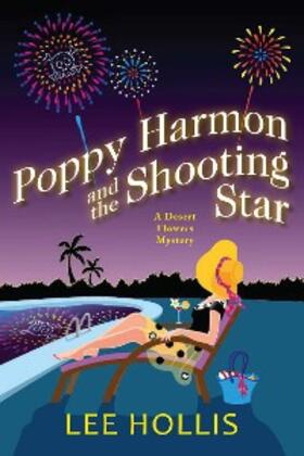 Hollis |  Poppy Harmon and the Shooting Star | eBook | Sack Fachmedien