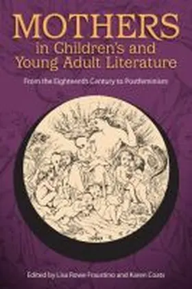 Fraustino / Coats |  Mothers in Children's and Young Adult Literature | Buch |  Sack Fachmedien
