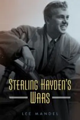 Mandel |  Sterling Hayden's Wars | Buch |  Sack Fachmedien