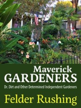 Rushing |  Maverick Gardeners | eBook | Sack Fachmedien