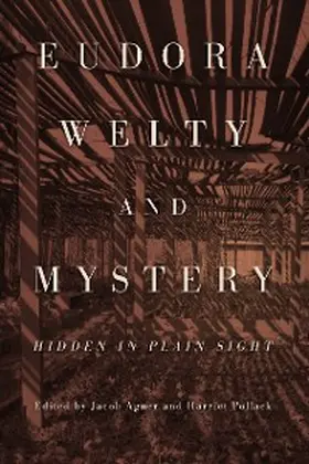 Agner / Pollack |  Eudora Welty and Mystery | eBook | Sack Fachmedien