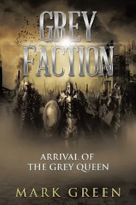 Green |  Grey Faction | eBook | Sack Fachmedien