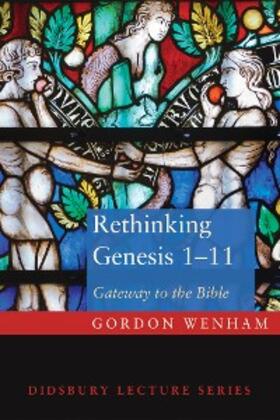 Wenham |  Rethinking Genesis 1-11 | eBook | Sack Fachmedien