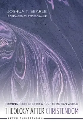 Searle |  Theology After Christendom | eBook | Sack Fachmedien