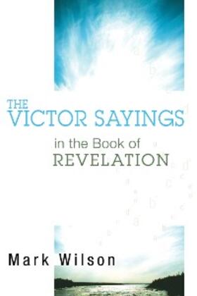 Wilson |  The Victor Sayings in the Book of Revelation | eBook | Sack Fachmedien