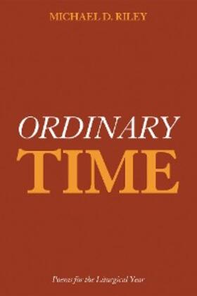 Riley |  Ordinary Time | eBook | Sack Fachmedien