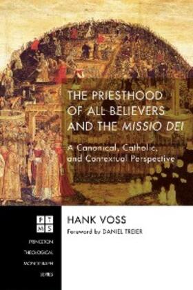 Voss |  The Priesthood of All Believers and the Missio Dei | eBook | Sack Fachmedien