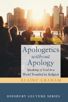 Graham |  Apologetics without Apology | eBook | Sack Fachmedien