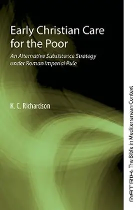 Richardson |  Early Christian Care for the Poor | eBook | Sack Fachmedien
