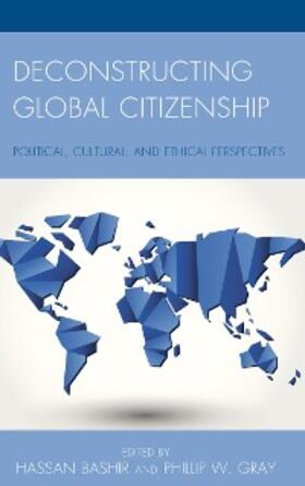 Bashir / Gray |  Deconstructing Global Citizenship | eBook | Sack Fachmedien