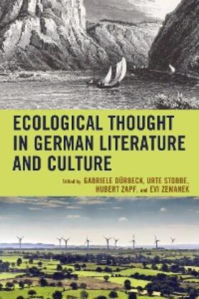 Duerbeck / Stobbe / Zapf |  Ecological Thought in German Literature and Culture | eBook | Sack Fachmedien