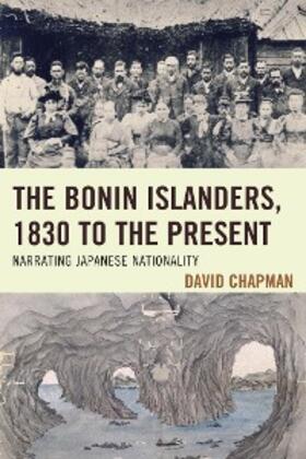 Chapman |  The Bonin Islanders, 1830 to the Present | eBook | Sack Fachmedien