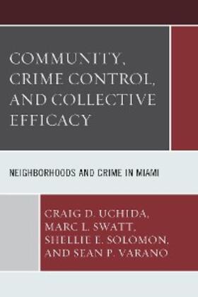 Uchida / Swatt / Solomon |  Community, Crime Control, and Collective Efficacy | eBook | Sack Fachmedien