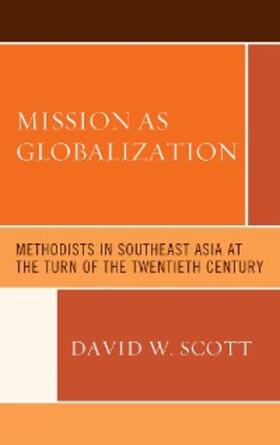 Scott |  Mission as Globalization | eBook | Sack Fachmedien