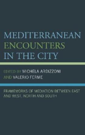 Ardizzoni / Ferme |  Mediterranean Encounters in the City | eBook | Sack Fachmedien