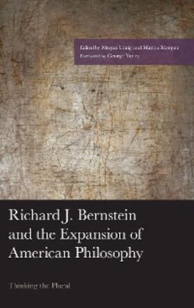 Morgan / Craig |  Richard J. Bernstein and the Expansion of American Philosophy | eBook | Sack Fachmedien