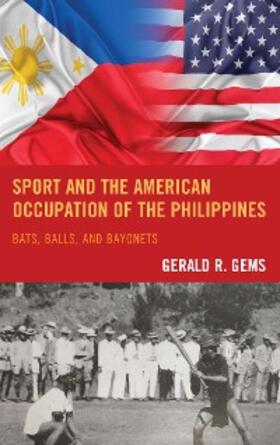 Gems |  Sport and the American Occupation of the Philippines | eBook | Sack Fachmedien