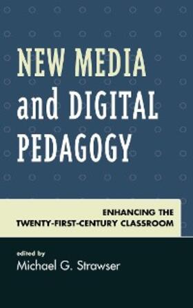 Strawser |  New Media and Digital Pedagogy | eBook | Sack Fachmedien