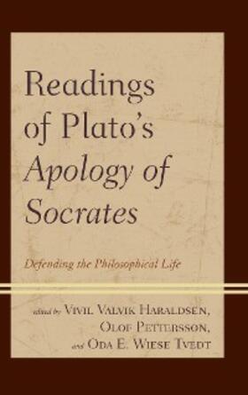 Haraldsen / Pettersson / Tvedt |  Readings of Plato's Apology of Socrates | eBook | Sack Fachmedien