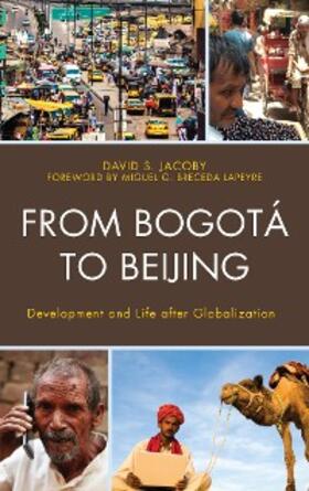 Jacoby |  From Bogotá to Beijing | eBook | Sack Fachmedien