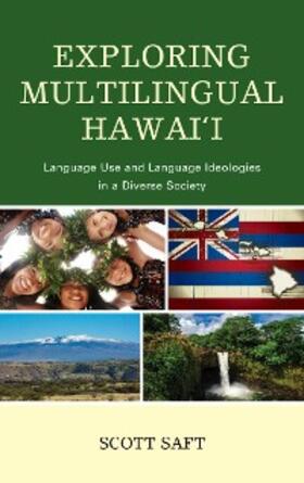 Saft |  Exploring Multilingual Hawai'i | eBook | Sack Fachmedien