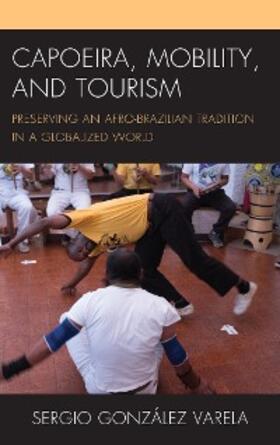 Varela |  Capoeira, Mobility, and Tourism | eBook | Sack Fachmedien
