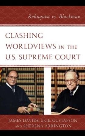 Davids / Gustafson / Arrington |  Clashing Worldviews in the U.S. Supreme Court | eBook | Sack Fachmedien